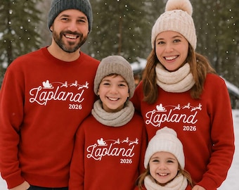 Lapland 2026 Family Christmas Jumper – Matching T-Shirts, Sweatshirts & Hoodies