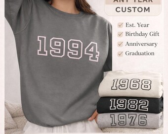 Personalised Year Sweatshirt, Custom Birth Year Jumper, 18th 21st 30th 40th Gift, Any Year Hoodie