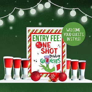 Entry Fee One Shot Sign, Grinch Christmas Party, Drink up Grinches, Printable Game