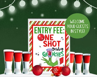 Entry Fee One Shot Sign, Grinch Christmas Party, Drink up Grinches, Printable Game