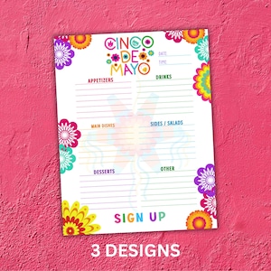 Puede incluir: Una hoja de inscripción imprimible para una fiesta del Cinco de Mayo. La hoja está decorada con flores coloridas y el texto "Cinco de Mayo". La hoja tiene secciones para aperitivos, bebidas, platos principales, acompañamientos/ensaladas, postres y otros. También tiene una sección para la inscripción y el texto "3 Designs".