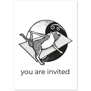 May include: A black and white illustration of a cat doing yoga on a mat. The cat is in a pose with its back arched and its head tilted back. The text "you are invited" is below the cat.