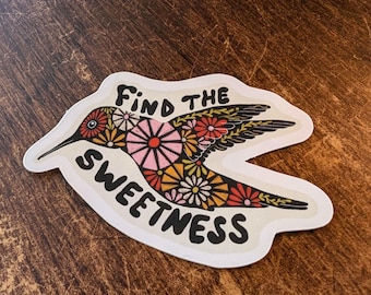 Floral hummingbird sticker, positive saying laptop sticker, positivity matte car decal, encouraging vinyl sticker gift, bird with flowers