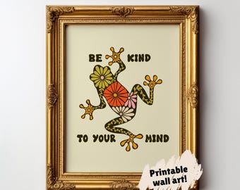 Printable floral frog wall art, frog with flowers JPG, retro animal digital file, positive saying wall decor, bold encouraging self care art