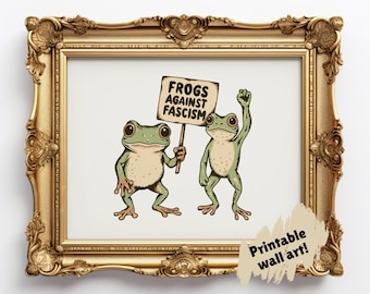 Protest frogs printable wall art, anti fascism digital download JPG
