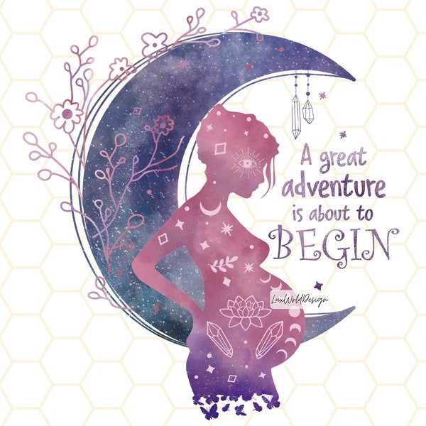 A Great Adventure Is About To Begin PNG | Mom png | Pregnant Woman png | Maternity png | Sublimation Design | Digital Design Download