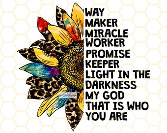 Faith Sunflower PNG: Way Maker, Miracle Worker (Digital Download)