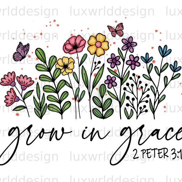 Grow In Grace PNG | Faith Clipart | Faith png | Jesus png | Sublimation Design | Digital Download | Christian Quotes | Religious Png