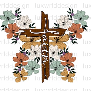 Faith Cross PNG | Faith Clipart | Faith png | Jesus png | Sublimation Design | Digital Design Download | Christian Quotes | Religious Png