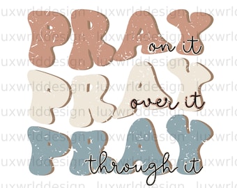 Pray On It PNG: Christian Faith Clipart (Digital Download)