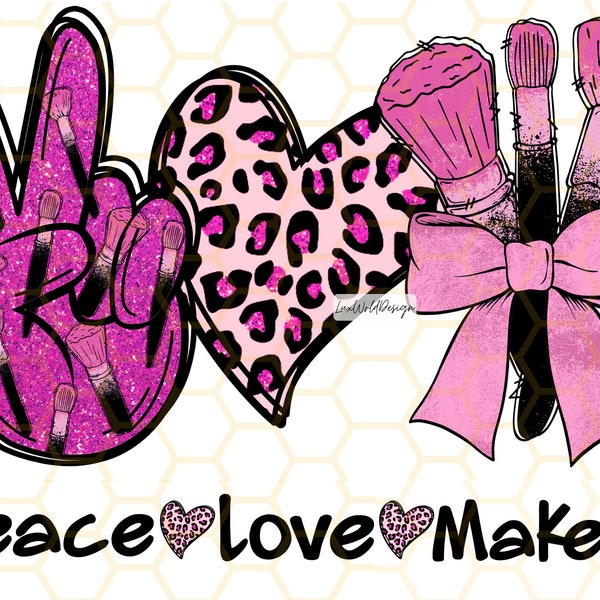 Peace Love Makeup PNG | Makeup png | Beauty png | Mascara png | Lipstick png | Makeup Brush | Sublimation Design | Digital Design Download