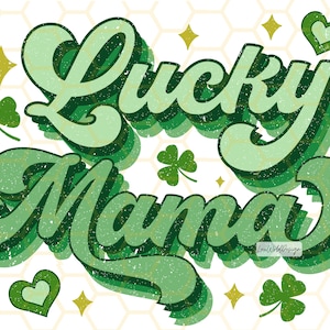 Mamãe Sortuda PNG | Dia de São Patrício png | São Patrício png | Design de Sublimação | Baixar Design Digital | Trevo da Sorte png | Retrô png