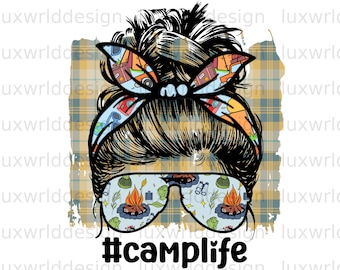 Camplife Messy Bun PNG: Camping Sublimation Design (Digital Download)