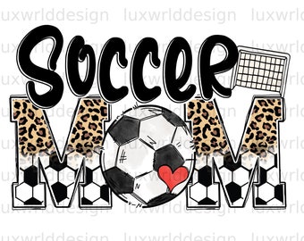 Soccer Mom PNG | Soccer Clipart | Soccer png | Sublimation Design | Digital Design Download | Soccer Shirt Design | Sublimate Designs