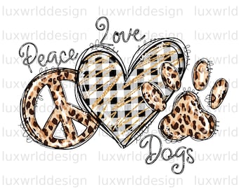 Peace Love Dogs PNG：ヒョウ柄、昇華デザイン（デジタルダウンロード）