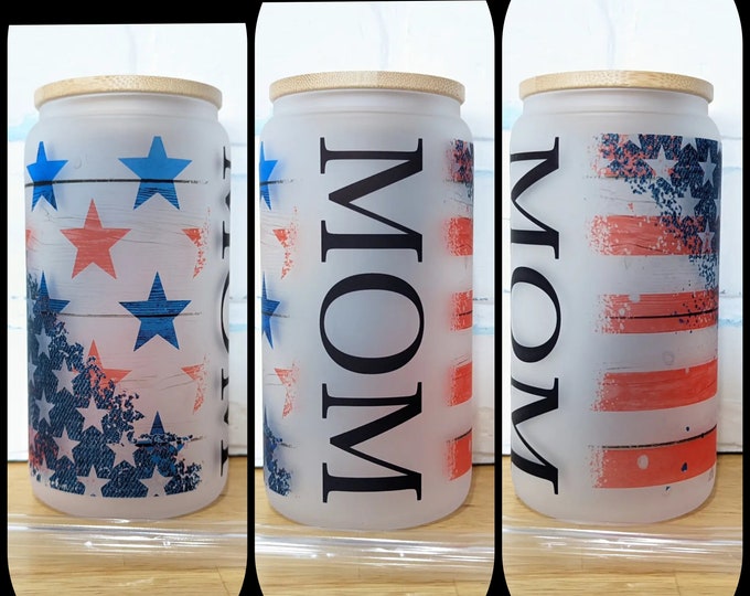 Mom Red White and Blue Stars and Stripes Glass Can with bamboo lid and straw