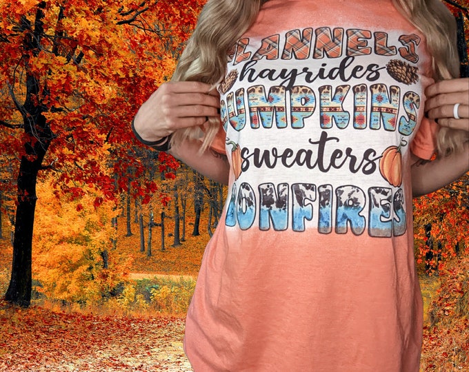 Flannels, Hayrides, Pumpkins, Sweaters, Bonfires | Fall Autumn Winter Seasonal | Women's T-Shirt Bleached