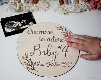 Custom Pregnancy announcement | Baby Due | One More To Adore | Photography Prop | Baby announcement | Baby Arriving| Baby Coming Soon Plaque