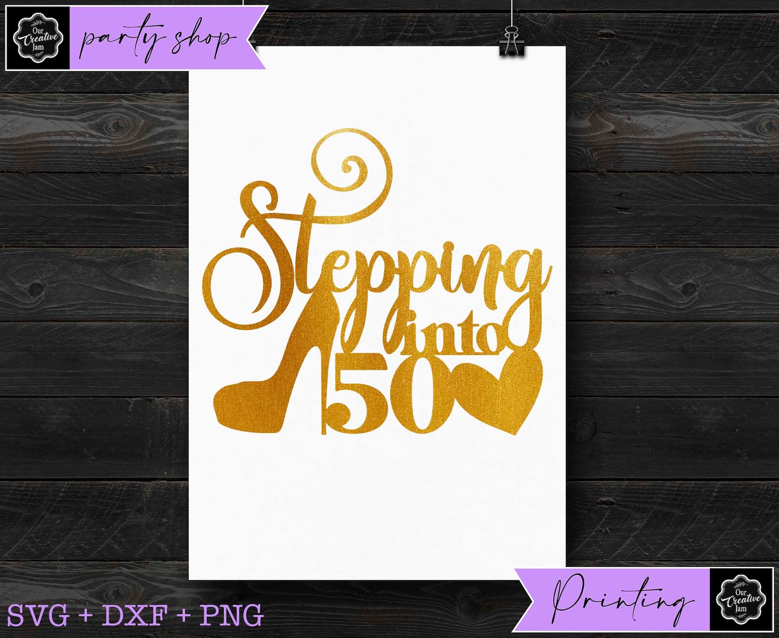 Stepping Into 50 Svg, 50th Cake Topper Svg, Happy Birthday Cake Topper ...