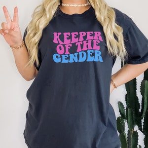 Gender Reveal Shirt, Keeper of The Gender Shirt, , Funny Mama T-Shirt, Premium Unisex Shirt, Baby Announcement , Pregnancy Announcement