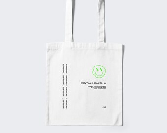 Organic Tote Bag // Mental Health