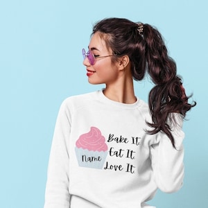 Custom Baking Sweatshirt | Cupcake Sweatshirt | Gift For baker | Gift For Fall | Gift for Chef | Gift For Mom | Baking Gift