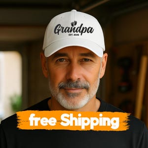 First Time Grandpa Hat, Grandpa Est. 2025, Embroidered Dad Hat, New Grandpa Gift Idea, Father’s Day Gift, Gift for Grandfather, Custom Gift