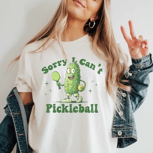 Sorry I Cant Pickleball, Retro Pickleball TShirt, pickleball gift, funny pickleball, Pickleball Tee, Pickleball T-Shirt, Pickleball T-Shirt