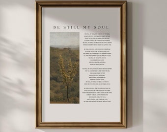 Be Still My Soul Christian Hymn Wall Art | Vintage Scripture Print | Worship Song Lyric Printable | Faith-Based Home Decor & Hymn Art