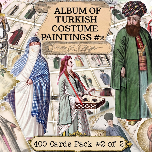 Album of Turkish Costume Paintings #2 - set of 40 pictures on 400 cards in JPG with antique illustrations instant digital download oriental