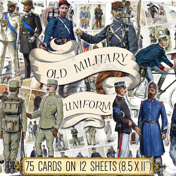 Old Military Uniform - set of 75 digital vintage cards on 12 sheets with military army war troops of Europe clipart soldier warrior