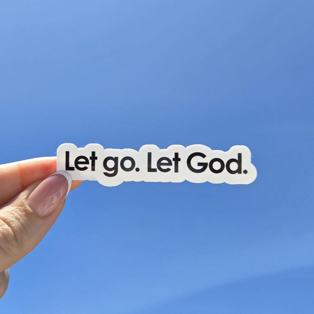 Let Go Let God Sticker – Waterproof Laminated Faith Sticker, 3 ...