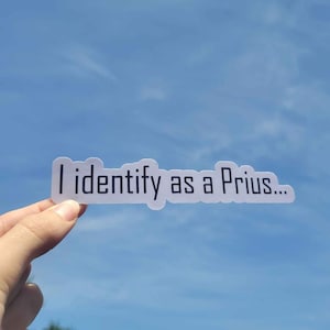 Personalizado eu me identifico como um adesivo do Prius; À prova d'água, perfeito para carros, laptops e garrafas de água