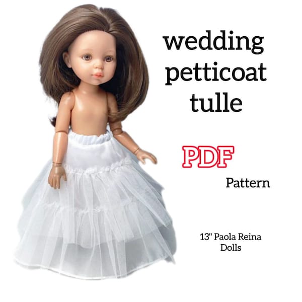 Pattern PDF, Wedding Dress Petticoat for 13" Raola Reina Doll, Tulle Petticoat, Long Wedding Ruffle Skirt, Crinoline Petticoat, Slip Skirt