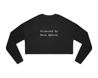 Dirigida por Nora Ephron Sudadera recortada para mujer