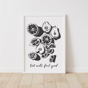 Eat well, feel good - druckbare Wandkunst als Sofort-Download - schwarz-weiß illustriertes Poster - gesunde Ernährung Inspiration für die Küche