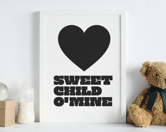Sweet Child O' Mine - instant download printable wall art - black white minimalist monochrome Guns N' Roses lyrics poster