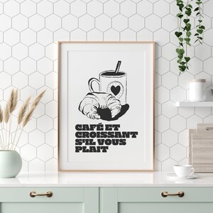Café et croissant s&#39;il vous plait - instant download printable wall art - black and white monochrome typographic poster for coffee lover