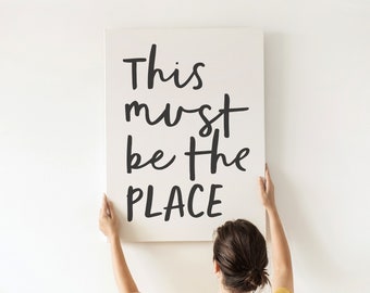This must be the place - instant download printable wall art - black and white minimalist poster in handwritten style