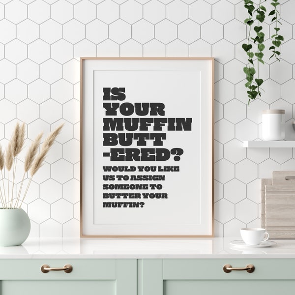 Ist dein Muffin gebuttert? - Sofortiger Download druckbare Wandkunst - minimalistisches typografisches Poster - Wet Leg Chaise Longue Lyrics