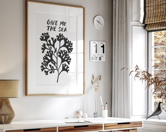 Give me the sea - instant download printable wall art - black and white illustrated poster - beach or surf lover print