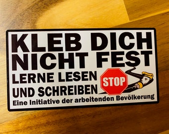 Don't stick yourself TIGHT sticker sticker climate adhesive anti last generation Co2 demo green politics fun saying car window cult Mi537