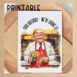 Funny Trump Birthday Card, Printable Trump Card, Sarcastic Trump Greeting, political humor Birthday Card, Digital download, for Dad