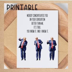 Tarjeta de graduación divertida de Trump, tarjeta de Trump imprimible, saludo de Trump bailando, tarjeta de humor político, tarjeta para él, descarga digital