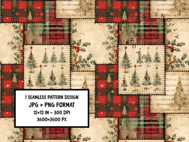 May include: A patchwork design featuring Christmas trees, holly, and red plaid squares. The design includes musical notes and the text "1 SEAMLESS PATTERN DESIGN JPG + PNG FORMAT 12x12 IN - 300 DPI 3600x3600 PX". The overall color palette is beige, red, and green.