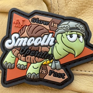 Tactical Turtle PVC Patch – "Slow is Smooth" Morale Badge