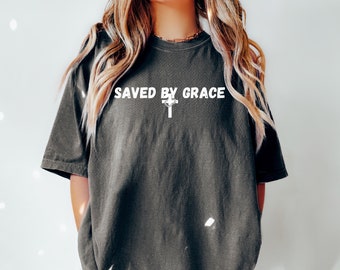 Christian clothing Saved by Grace Christian TShirt Bible Verse Hoodie,Religious T shirt Faith Tshirt,Groovy T-shirt,Women Christian Gifts,