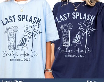 Last Splash Bachelorette T-Shirt: Custom Beach Hen Do Comfort Colors Tee