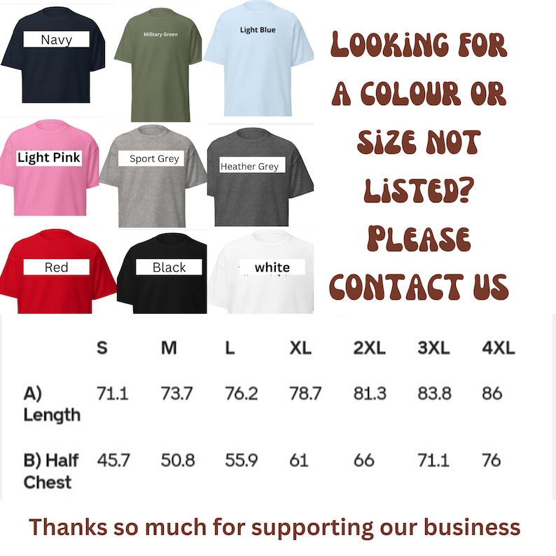 Puede incluir: Imagen de camisetas en varios colores: azul marino, verde militar, azul claro, rosa claro, gris deportivo, gris jaspeado, rojo, negro y blanco. Incluye una tabla de tallas con medidas en cent&iacute;metros y el texto "Looking for a colour or size not listed? Please contact us."