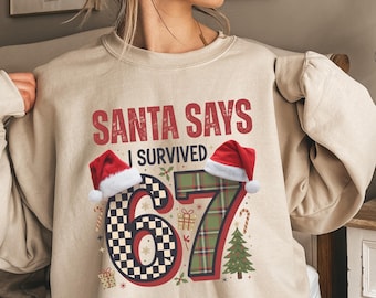Santa Says I Survived 6 7 Six Seven Tee, Teacher Shirt, End of School Year Classroom Tee, 6 7 Shirt Meme Funny Teacher